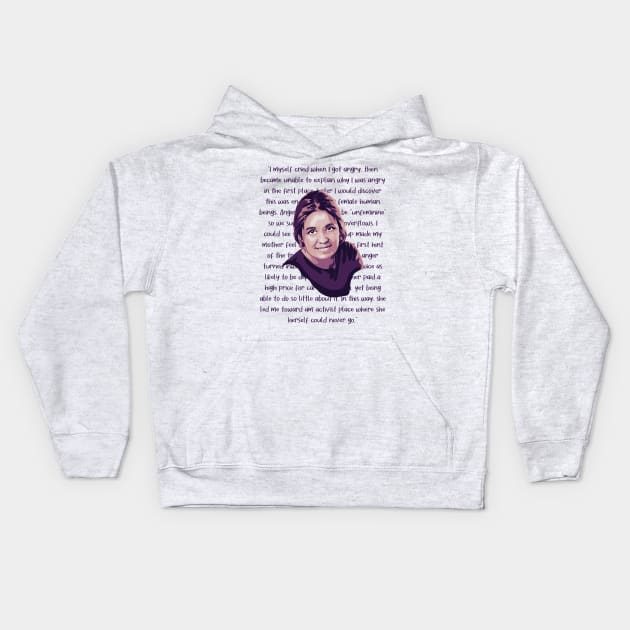 Gloria Steinem Portrait and Quote Kids Hoodie by Slightly Unhinged